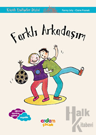 Farklı Arkadaşım - Küçük Endişeler Dizisi