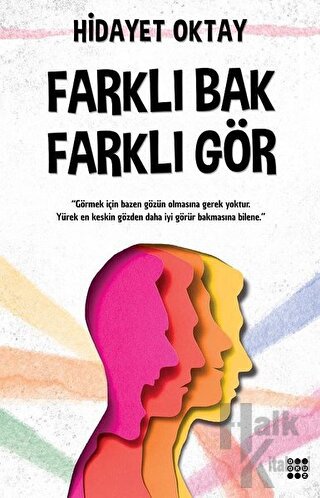 Farklı Bak Farklı Gör - Hidayet Oktay -Halkkitabevi