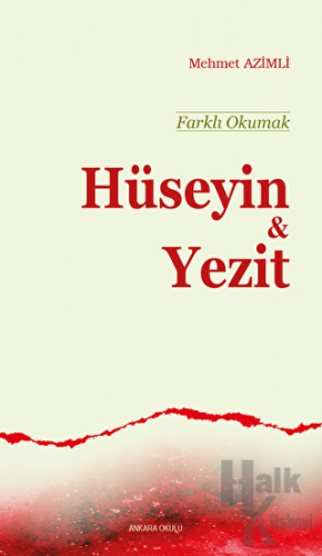 Farklı Okumak - Hüseyin ve Yezit - Halkkitabevi