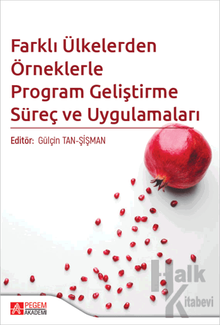 Farklı Ülkelerden Örneklerle Program Geliştirme Süreç ve Uygulamaları