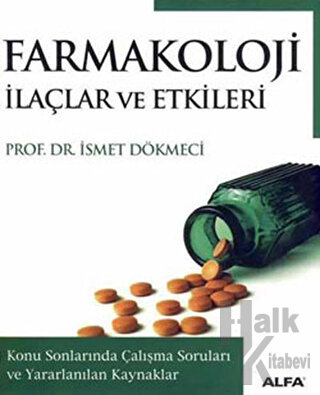 Farmakoloji İlaçlar ve Etkileri