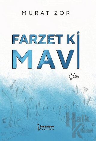 Farzet Ki Mavi - Halkkitabevi