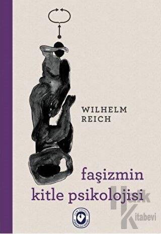 Faşizmin Kitle Psikolojisi - Halkkitabevi