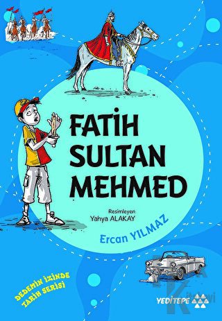 Fatih Sultan Mehmed - Dedemin İzinde Tarih Serisi