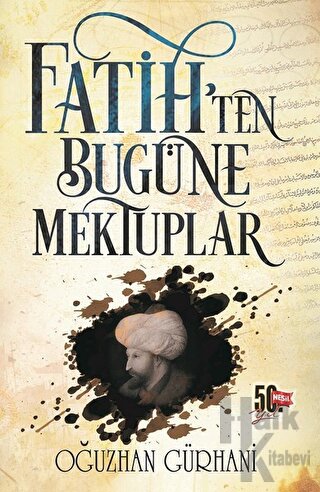 Fatih'ten Bugüne Mektuplar