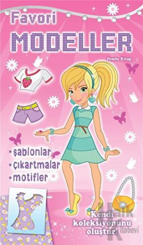 Favori Modeller - Pembe Kitap - Halkkitabevi