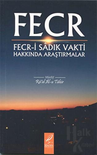 Fecr - Fecr-i Sadık Vakti Hakkında Araştırmalar