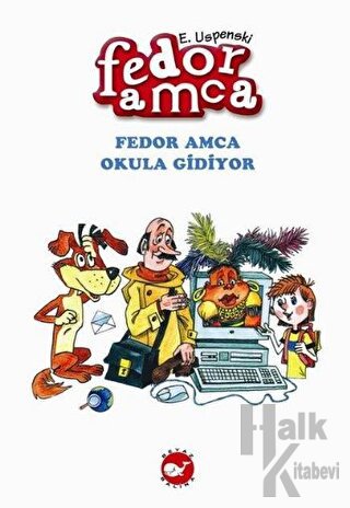 Fedor Amca Okula Gidiyor