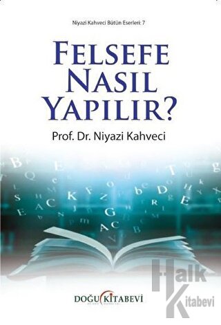 Felsefe Nasıl Yapılır?