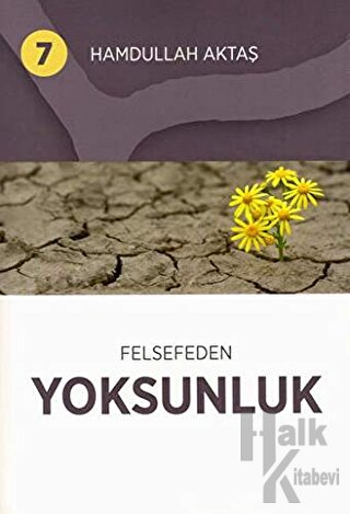 Felsefeden Yoksunluk 7