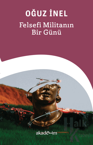 Felsefi Militanın Bir Günü - Halkkitabevi