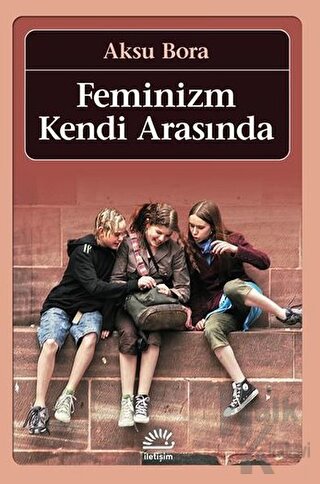 Feminizm Kendi Arasında - Halkkitabevi