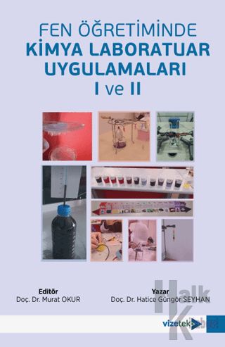 Fen Öğretiminde Kimya Laboratuar Uygulamaları I ve II