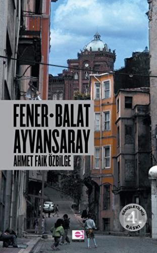 Fener Balat Ayvansaray