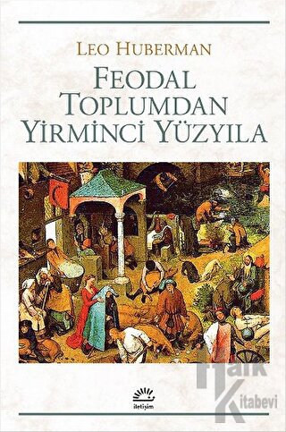 Feodal Toplumdan Yirminci Yüzyıla