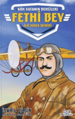 Fethi Bey - İlk Hava Şehidi