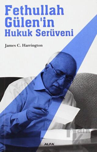 Fethullah Gülen’in Hukuk Serüveni - Halkkitabevi