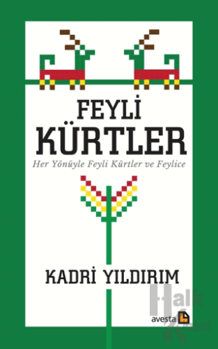 Feyli Kürtler Her Yönüyle Feyli Kürtler ve Feylice - Halkkitabevi