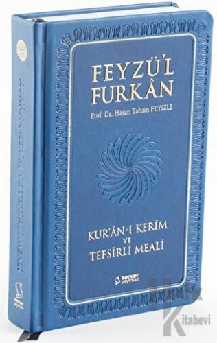 Feyzü'l Furkan Kur'an-ı Kerim ve Tefsirli Meali (Orta Boy - Mushaf ve Meal - Ciltli) Lacivert