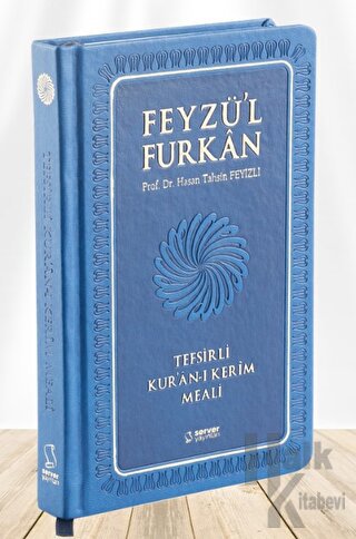 Feyzü'l Furkan Tefsirli Kur'an-ı Kerim Meali (Büyük Boy - Tefsirli Meal - Ciltli) LACİVERT