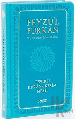 Feyzü'l Furkan Tefsirli Kur'an-ı Kerim Meali Hediyelik (Cep Boy - Meal - Ciltli - Turkuaz)