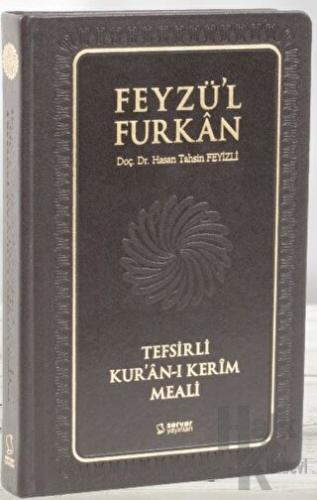Feyzü'l Furkan Tefsirli Kur'an-ı Kerim Meali - Orta Boy - Deri Cilt (Ciltli)