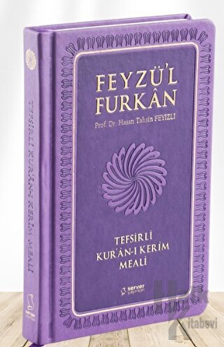 Feyzü'l Furkan Tefsirli Kur'an-ı Kerim Meali (Orta Boy - Tefsirli Meal - Ciltli) - LİLA