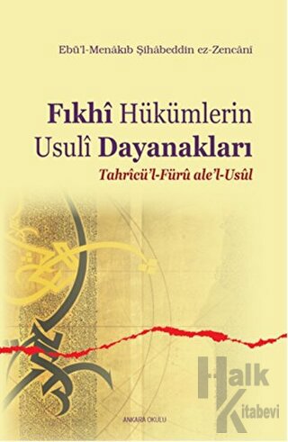 Fıkhi Hükümlerin Usuli Dayanakları