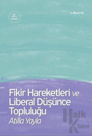 Fikir Hareketleri ve Liberal Düşünce Topluluğu