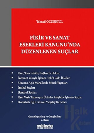 Fikir ve Sanat Eserleri Kanunu'nda Düzenlenen Suçlar (Ciltli) - Halkki