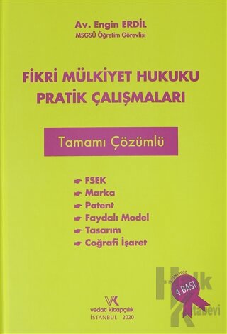 Fikri Mülkiyet Hukuku Pratik Çalışmaları Tamamı Çözümlü (Ciltli)