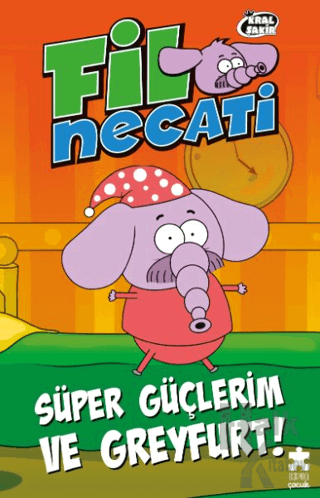 Fil Necati 4 - Süper Güçlerim ve Greyfurt - Halkkitabevi