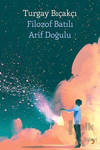 Filozof Batılı Arif Doğulu