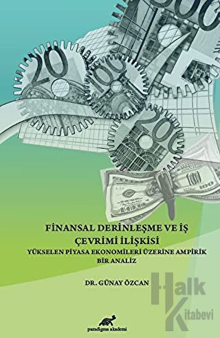 Finansal Derinleşme ve İş Çevrimi İlişkisi