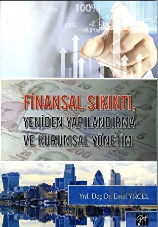 Finansal Sıkıntı, Yeniden Yapılandırma ve Kurumsal Yönetim