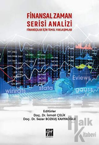 Finansal Zaman Serisi Analizi Finansçılar İçin Temel Yaklaşımlar