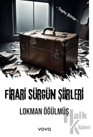 Firari Sürgün Şiirleri - Toplu Şiirler - Halkkitabevi