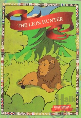 First Engilish Story Book - The Lion Hunter