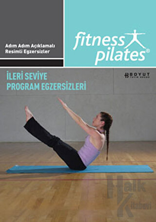 Fitness Pilates - İleri Seviye Program Egzersizleri - Halkkitabevi