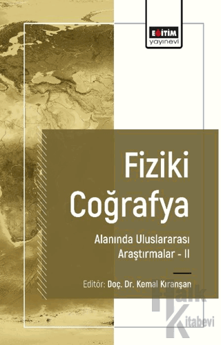 Fiziki Coğrafya Alanında Uluslararası Araştırmalar II