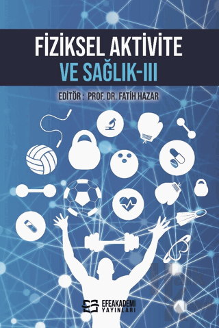 Fiziksel Aktivite ve Sağlık-III