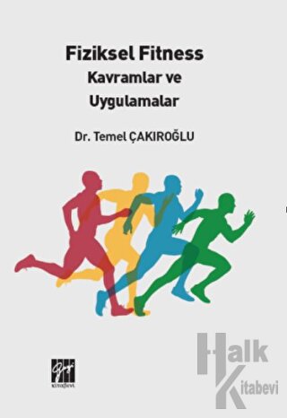 Fiziksel Fitness Kavramlar ve Uygulamalar