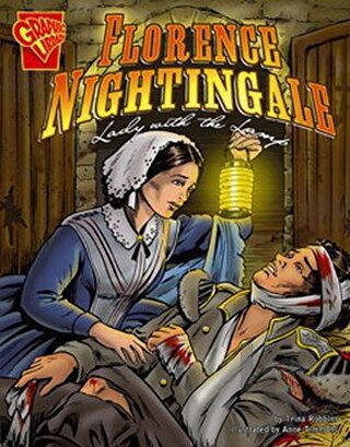 Florence Nightingale: Lady with the Lamp