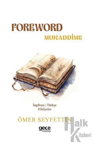 Foreword - Mukaddime
