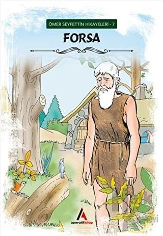 Forsa - Ömer Seyfettin Hikayeleri 7