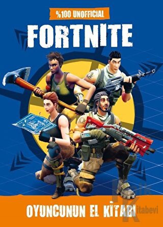 Fortnite - Oyuncunun El Kitabı (Ciltli)