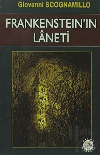 Frankenstein’in Laneti