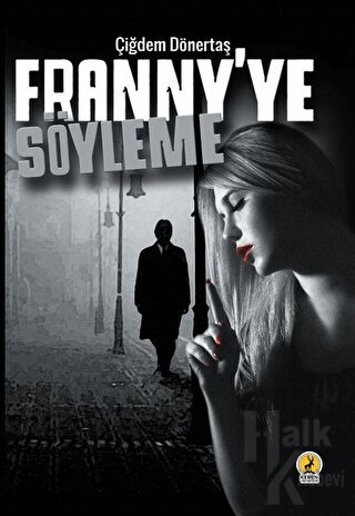 Franny'ye Söyleme