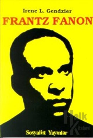 Frantz Fanon Eleştirel Biyografik İnceleme