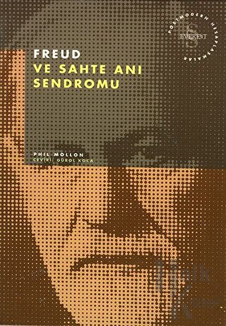 Freud ve Sahte Anı Sendromu Postmodern Hesaplaşmalar